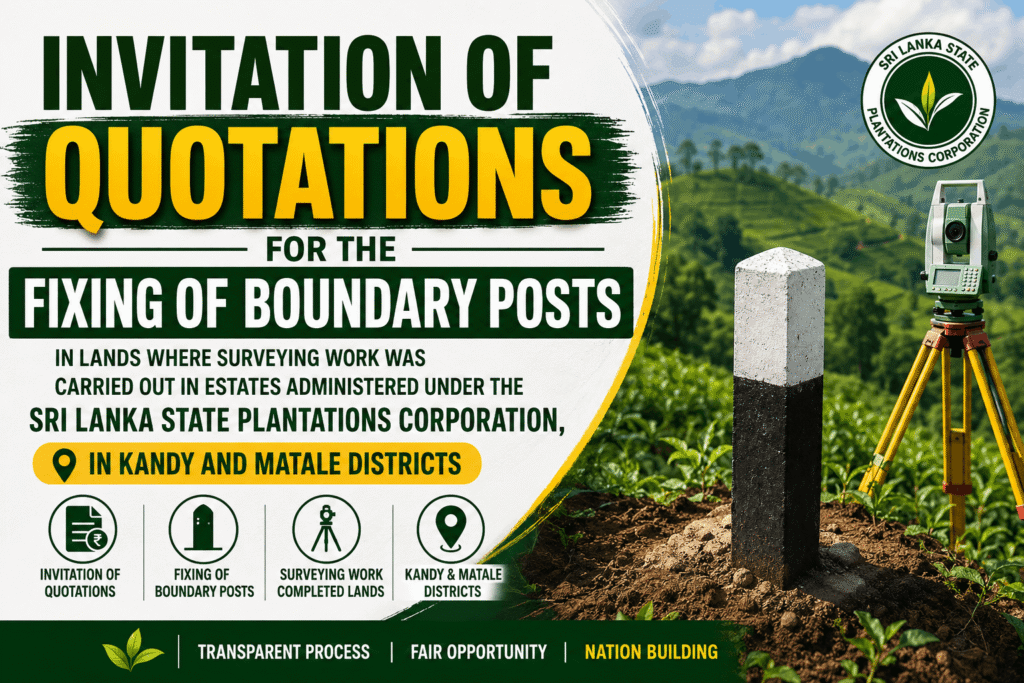 Invitation for Quotations – Fixing Boundary Posts in Kandy & Matale Estates | Sri Lanka State Plantations Corporation